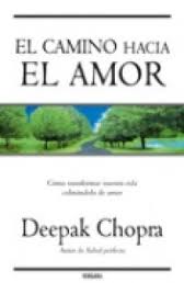 deepak chopra camino hacia el amor